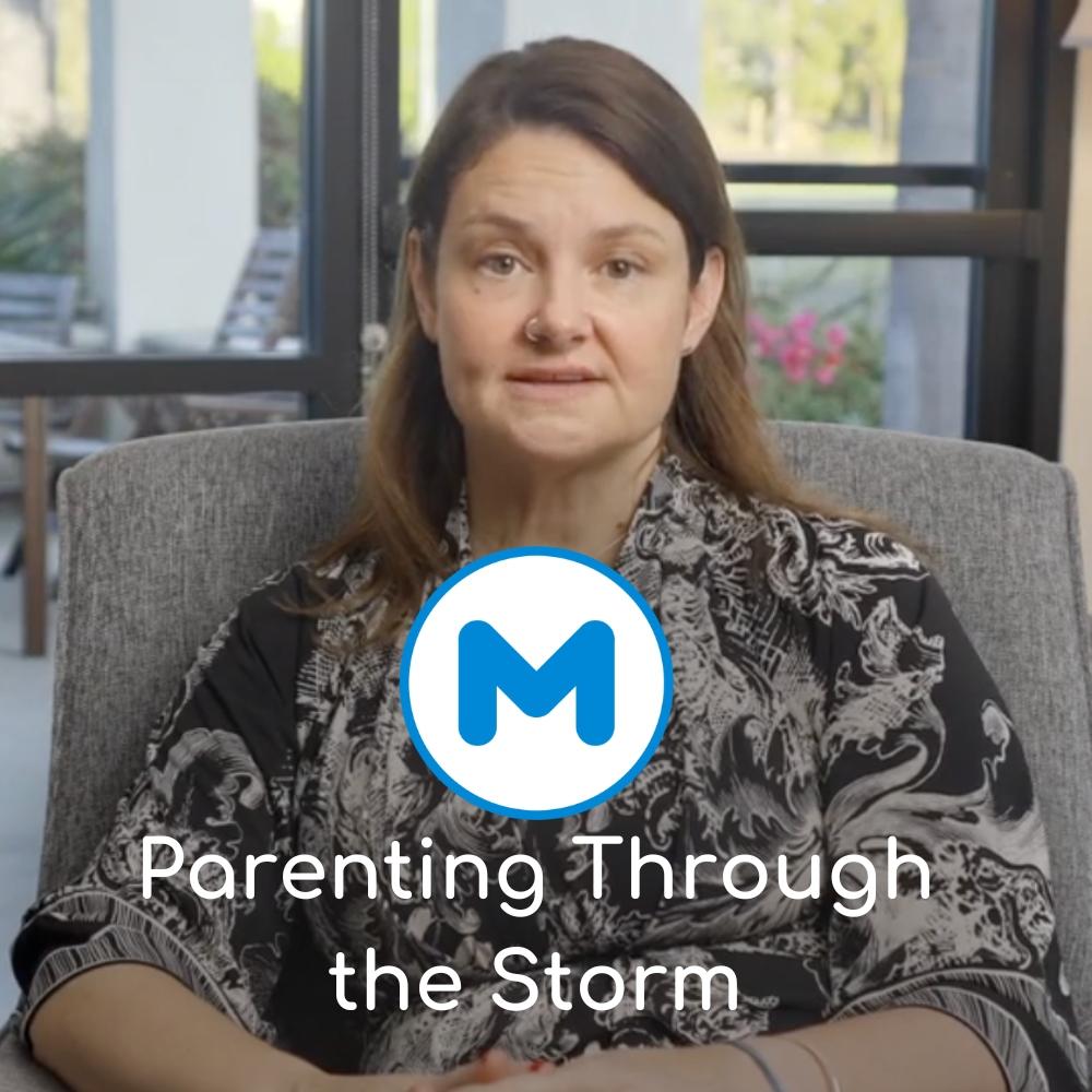 Parenting Through the Storm